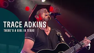 Trace Adkins - There's A Girl In Texas (Live Country!)