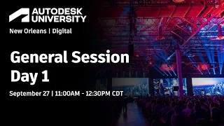 AU 2022 General Session Day 1—On-demand