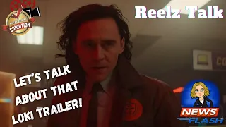 Loki Trailer 2 Reaction: Reelz Talk with Amanda & Omar