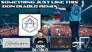 The Chainsmokers (feat. Coldplay) - Something Just Like This (Don Diablo Remix) plus lyrics