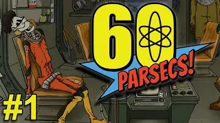 IN SPACE NO ONE CAN HEAR YOU STARVE! | 60 Parsecs #1