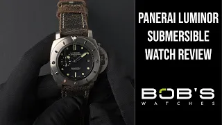 Panerai Luminor Submersible PAM 365 | Bob's Watches