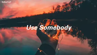 King of Leon - Use Somebody // video de letras (traducido al español)