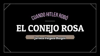 CUANDO HITLER ROBÓ EL CONEJO ROSA (WS III°A)