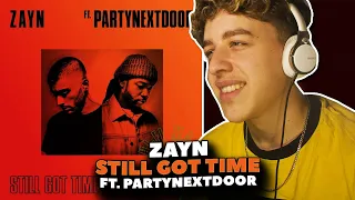 ZAYN - Still Got Time ft. PARTYNEXTDOOR REACTION!