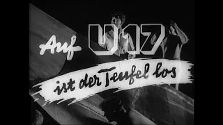Auf U-17 ist der Teufel los (1959) - DEUTSCHER TRAILER