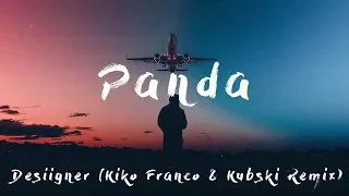 Panda - Desiigner  (Kiko Franco & Kubski Remix)