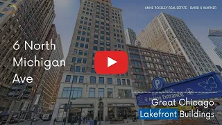 6 N Michigan Ave Condo - Montgomery Ward HQ - Cultural Mile - Great Chicago Lakefront Buildings