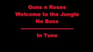 Guns n Roses - Welcome to the Jungle - No Bass