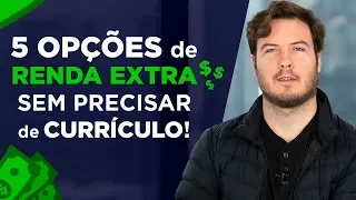 5 opções de RENDA EXTRA para ganhar DINHEIRO! | Dá pra trabalhar em casa e sem precisar de currículo