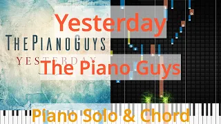 🎹Yesterday, Solo & Chord, The Piano Guys, Synthesia Piano