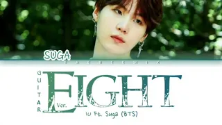 IU Ft. Suga (BTS)- 'EIGHT (GUITAR Ver.)' [Color Coded]