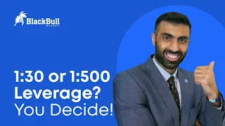 ESMA Changes - 1:30 or 1:500 Leverage? You Decide! | BlackBull Markets