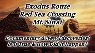 Moses, Exodus Route from Egypt, Red Sea Crossing, Mt. Sinai Location in Arabia, Ten Commandments