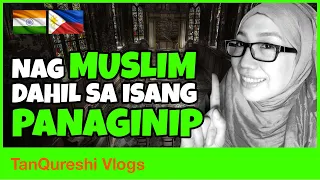 FILIPINA REVERTS TO ISLAM  BAKIT AKO NAG MUSLIM?