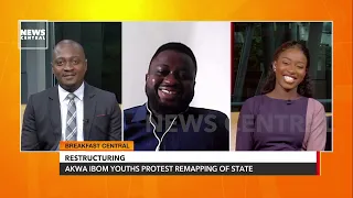 Restructuring; Akwa Ibom Youths Protest Remapping Of State | #BreakfastCentral | 02/05/2023