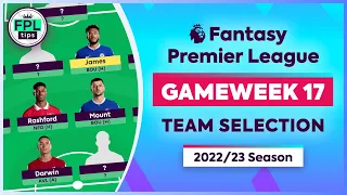 FPL GW17: TEAM SELECTION | Darwin over Kane?  | Gameweek 17 | Fantasy Premier League 2022/23 Tips