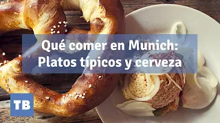 Qué comer en Munich: Platos típicos...¡y cerveza! - Agencia de viajes - Tenerife