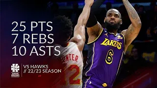 LeBron James 25 pts 7 rebs 10 asts vs Hawks 22/23 season