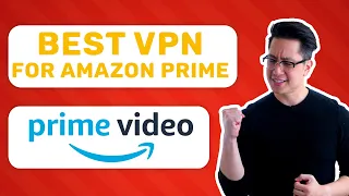 Best Amazon Prime VPN 2021❗Stream all shows from ANYWHERE