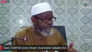 Dars Tawhid | Haqiqatou TAWHID 05 | Imam Ousmane Gueladio KA (h.a)