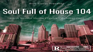 Soulful House mix Soul Full of House 104
