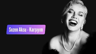 Sezen Aksu - Karşıyım [Bass Boosted]