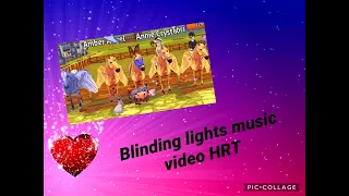 Blinding lights music video HRT