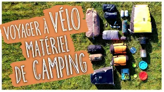 CHOISIR SON MATÉRIEL DE CAMPING EN VOYAGE À VÉLO