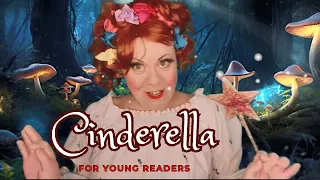 Reinvented Cinderella for Young Readers - 📚Bringing Magic & Lesson to Life