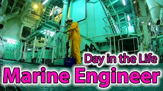 Day in the Life of a Mega-ship Marine Engineer