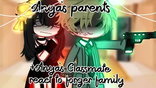 •_ Anya's parents+classmate react to forger family+damianya/damian x anya _•