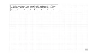 [9/s.73/ZP2OE] Średnia arytmetyczna miejsc zerowych funkcji kwadratowej y = 2x2 + bx + c jest równa
