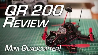 QR 200 Mini Quadcopter Review