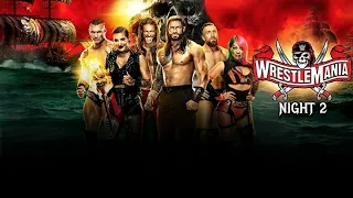 WWE WRESTLEMANIA 37 NIGHT 2