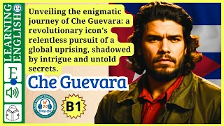 interesting story in English 🔥  Che Guevara 🔥 story in English with Narrative Story