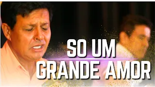 Renê e Adriano - Só Um Grande Amor