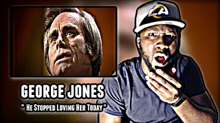 WHO IS THIS MAN?! *First Time Hearing* George Jones - He Stopped Loving Her Today | REACTION
