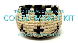 Coiled Basket Kit- Three-Rod Expanded Version - Part 1