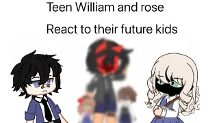 /-/ past William and rose react to their future kids /-/