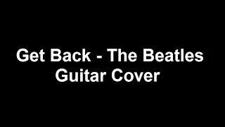 Get Back - The Beatles (Guitar Cover)