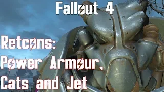 Fallout 4 Retcons: Power Armor, Cats and Jet