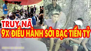 Công an phát lệnh truy nã con trai phó trưởng công an huyện điều hành sới bạc tiền tỷ