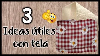 3 IDEAS ÚTILES CON TELA SIN MÁQUINA DE COSER - Manualidades para el hogar - Useful fabric crafts