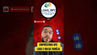 EMPRÉSTIMO BPC LOAS E BOLSA FAMÍLIA - Julgamento STF ÚLTIMAS NOTÍCIAS #empréstimobpcloas #bpcloas