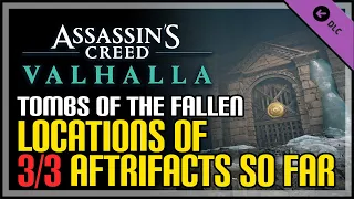 All 3 Tomb Artifact Locations AC Valhalla - Tombs of The Fallen DLC