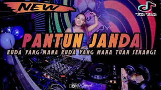 DJ KUDA YANG MANA KUDA YANG MANA TUAN SENANGI ( PANTUN JANDA ) REMIX VIRAL TIKTOK 2023 FULL BASS