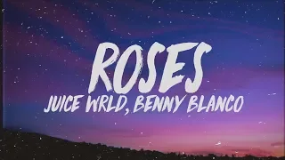 Juice WRLD, Benny Blanco - Roses (Lyrics) ft. Brendon Urie