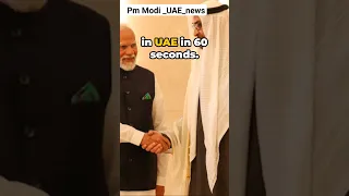 PM MODI IN UAE | WHY ? | #modi #india #uae #trendingshorts #shortvideo #shorts #bharat