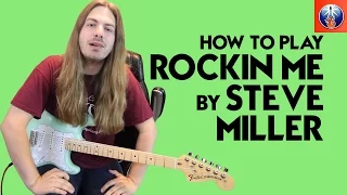 Steve Miller Band Guitar Lesson - How to Play Rock N Me Chords